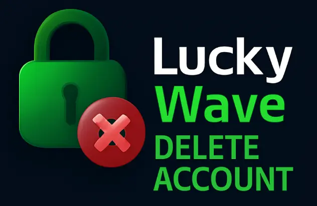 how to delete your LuckyWave Casino account
